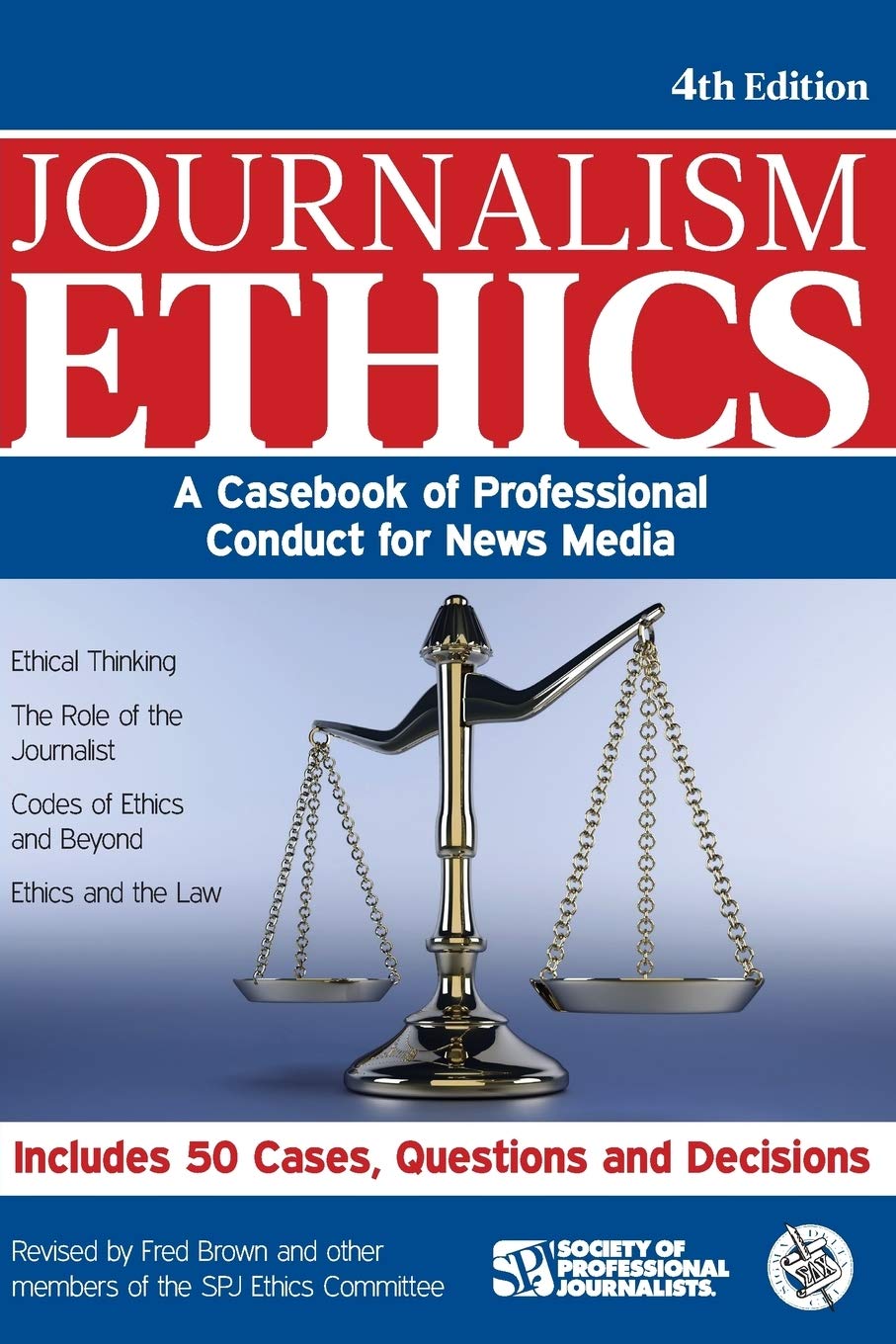 Journalism Ethics: A Casebook of Professional Conduct for News Media,Used