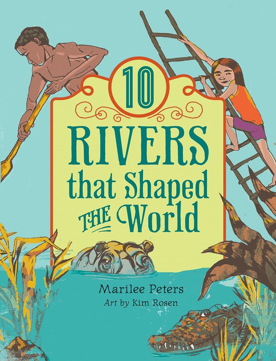 10 Rivers That Shaped the World (World of Tens),New