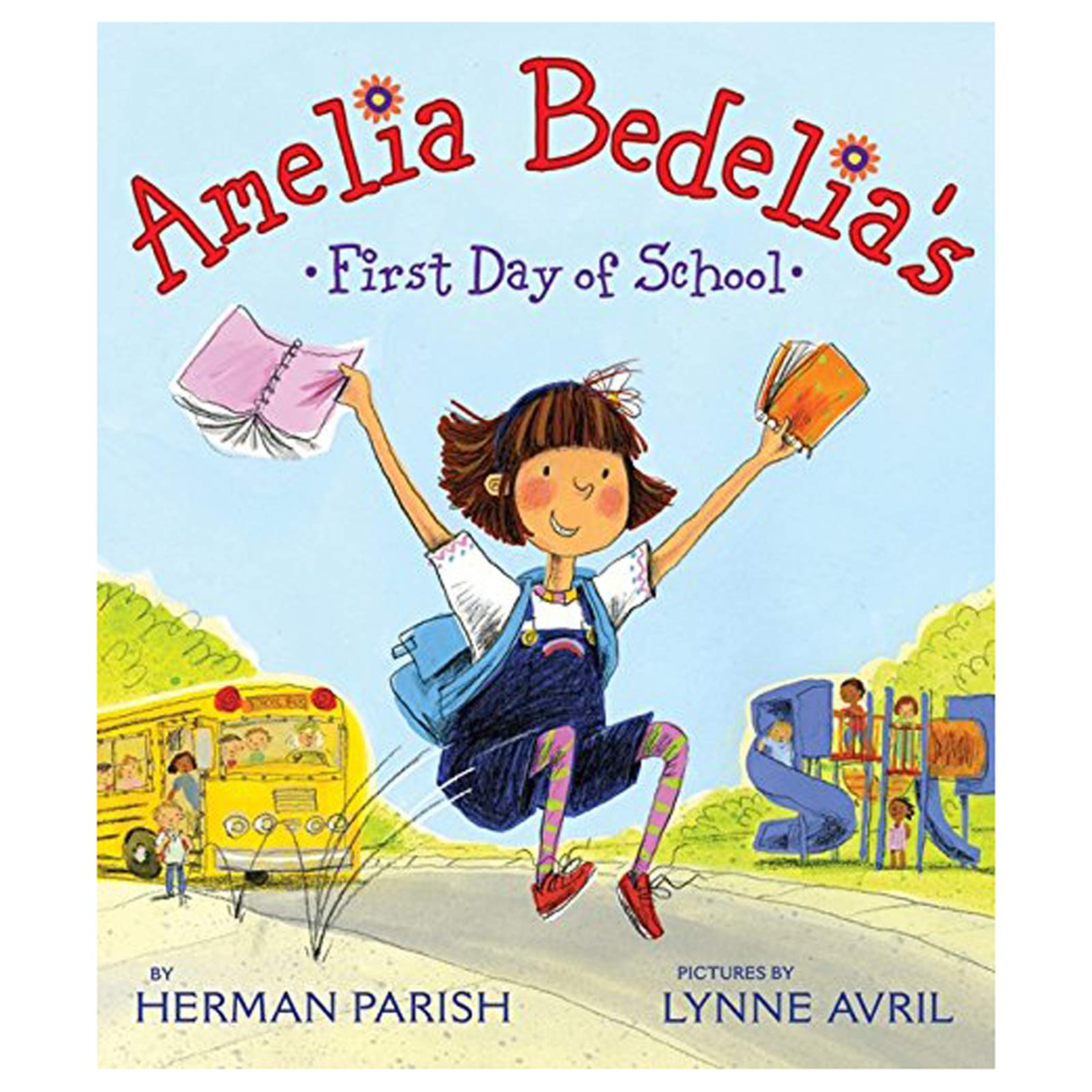 Amelia Bedelia's First Day of School,New