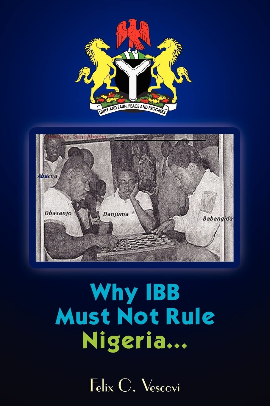 Why IBB Must Not Rule Nigeria...,Used