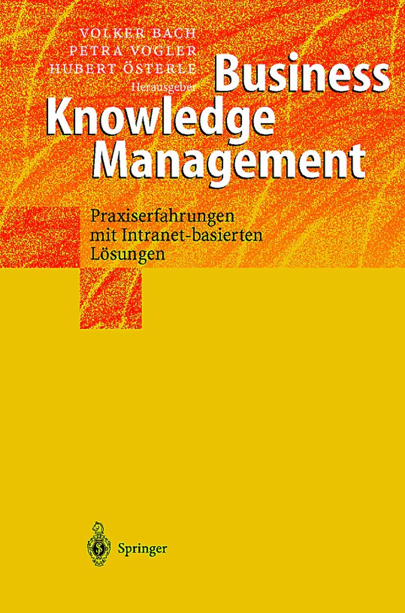 Business Knowledge Management: Praxiserfahrungen mit Intranetbasierten Lsungen (German Edition),Used
