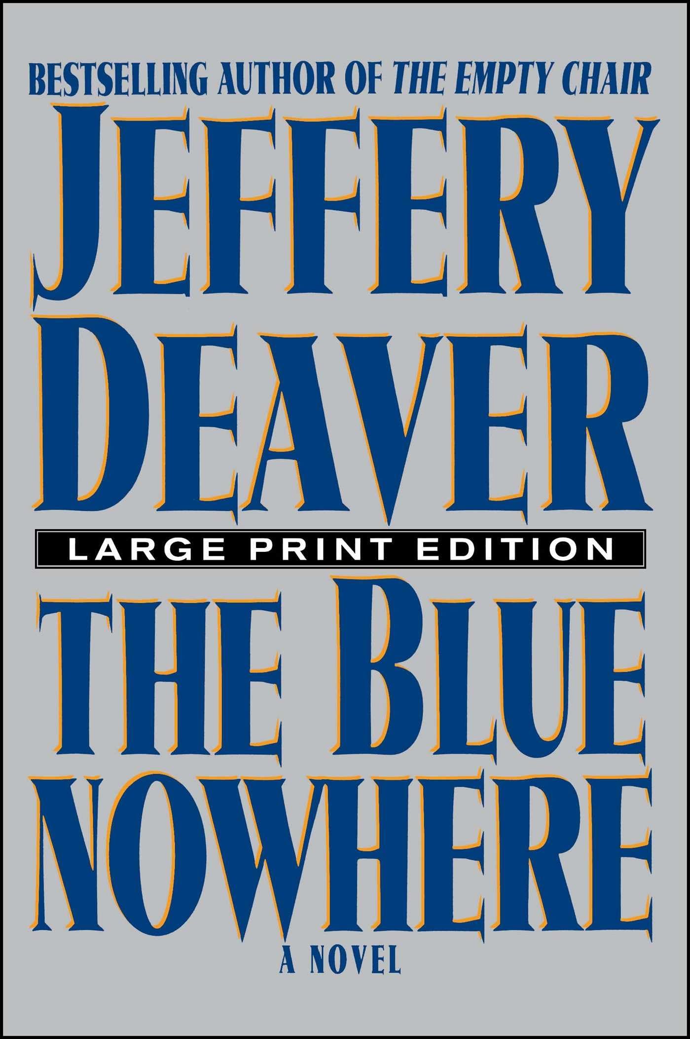 The Blue Nowhere: A Novel,New