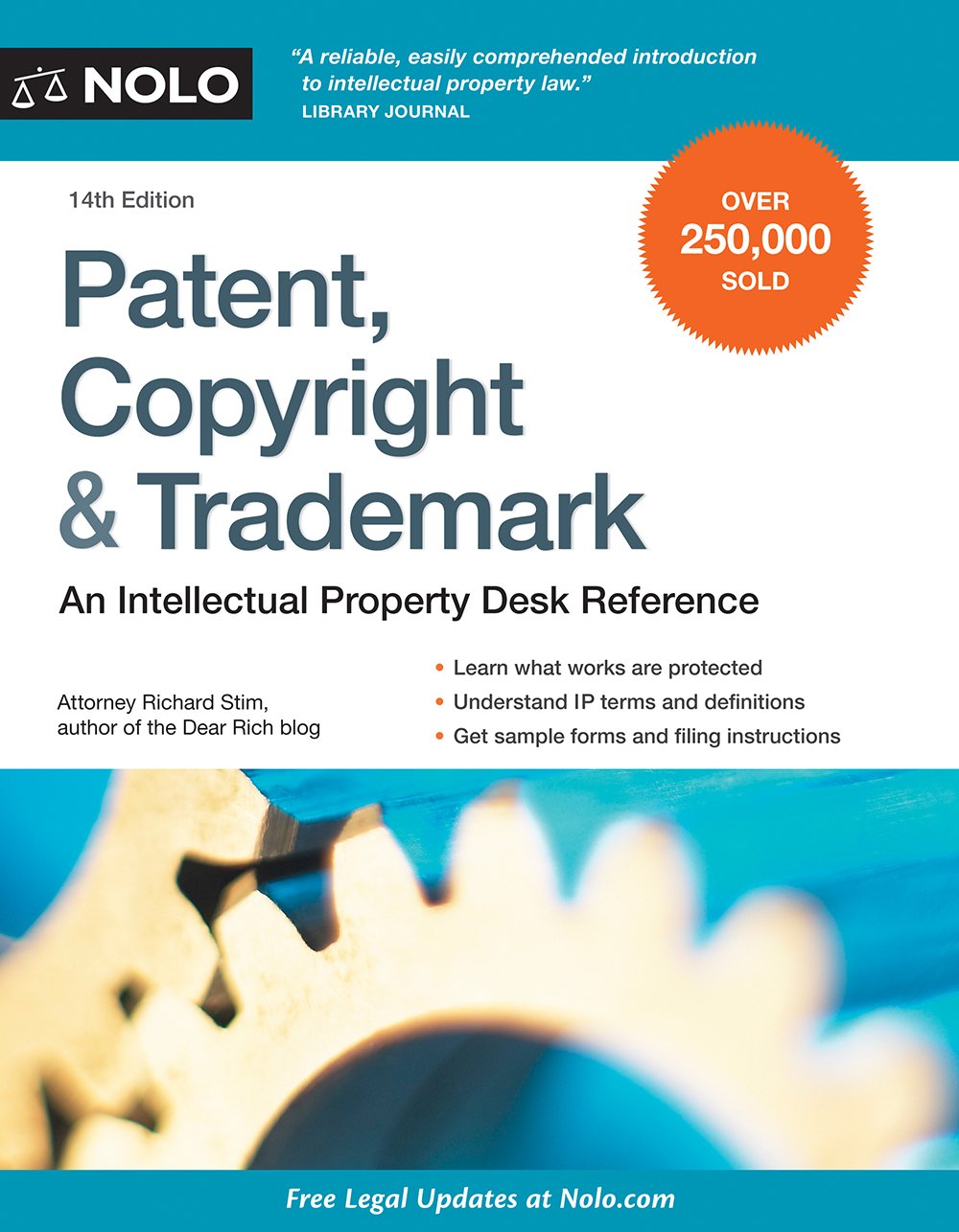 Patent, Copyright & Trademark: An Intellectual Property Desk Reference,Used