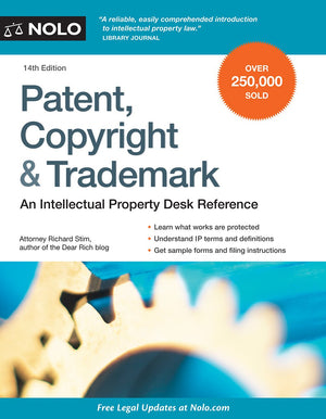 Patent, Copyright & Trademark: An Intellectual Property Desk Reference,Used