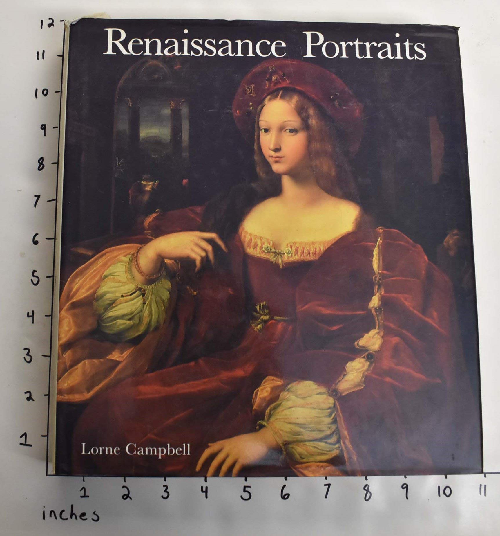 Renaissance Portraits: European PortraitPainting in the 14th, 15th and 16th Centuries,New