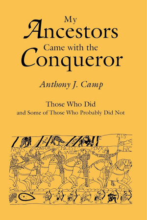 My Ancestors Came With The Conqueror, Those Who Did, And Some Of Those,Used
