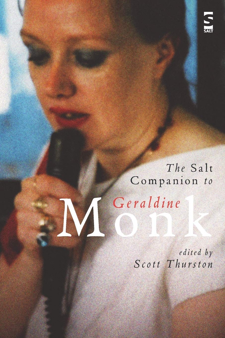 The Salt Companion to Geraldine Monk (Salt Companions to Poetry S),Used