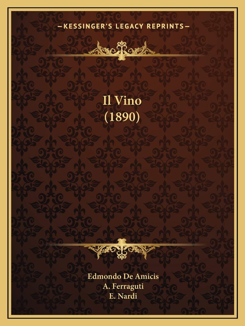 Il Vino (1890) (Italian Edition),Used