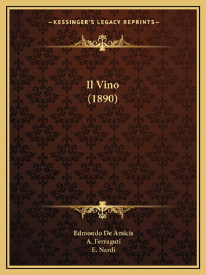 Il Vino (1890) (Italian Edition),Used