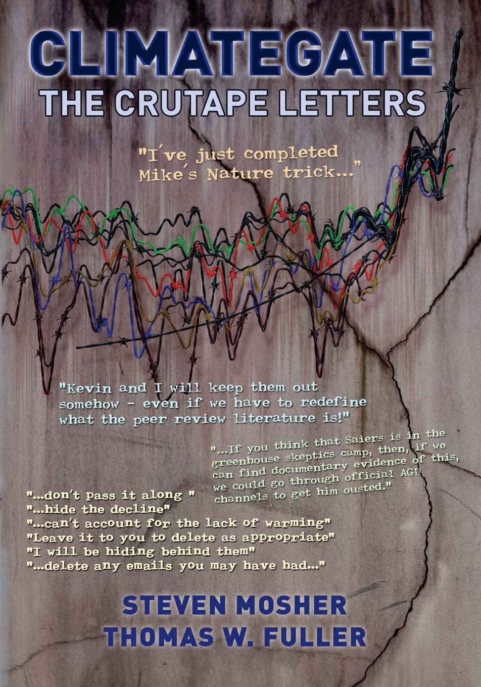 Climategate: The Crutape Letters,New