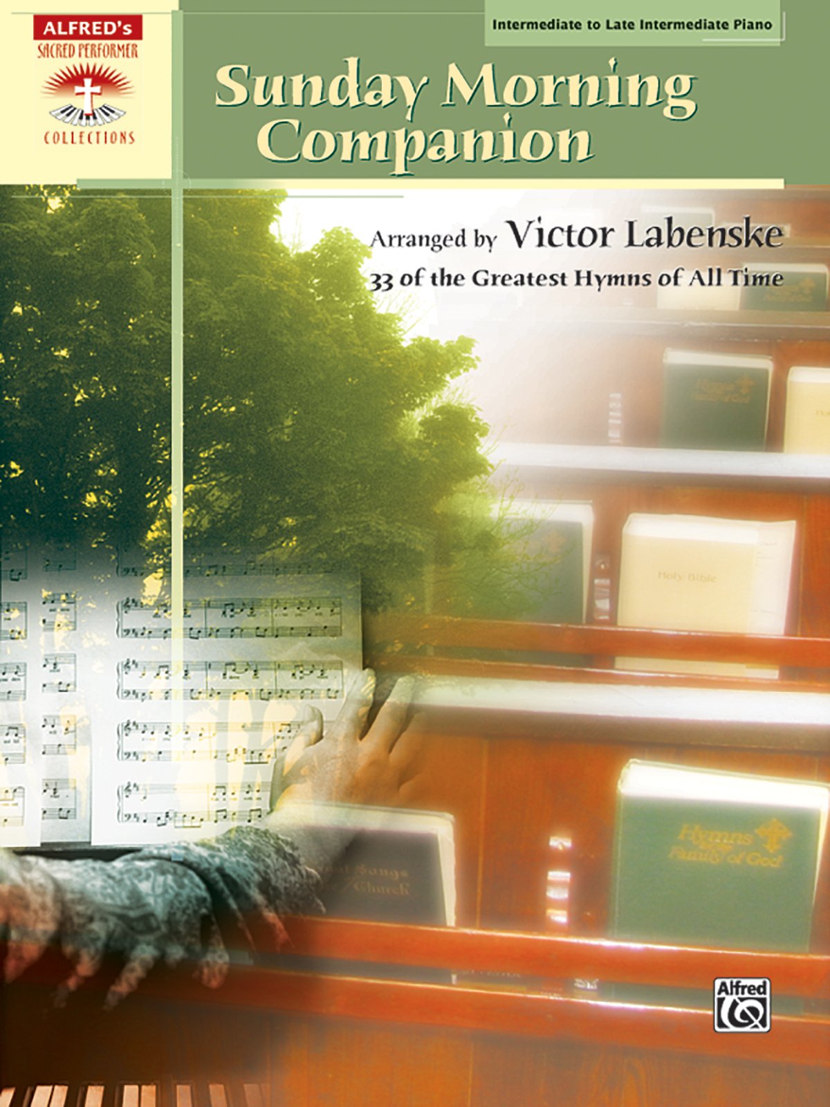 Sunday Morning Companion: 33 Traditional Hymns Arranged In A Variety Of Styles For Solo Piano, Combbound Book (Sacred Performer,Used