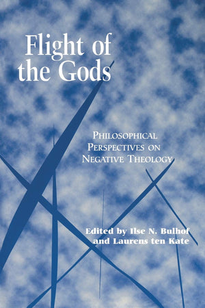 Flight of the Gods: Philosophical Perspectives on Negative Theology (Perspectives in Continental Philosophy),Used