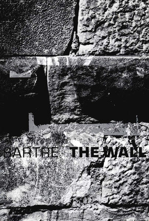 The Wall: (Intimacy) And Other Stories (New Directions Paperbook),Used