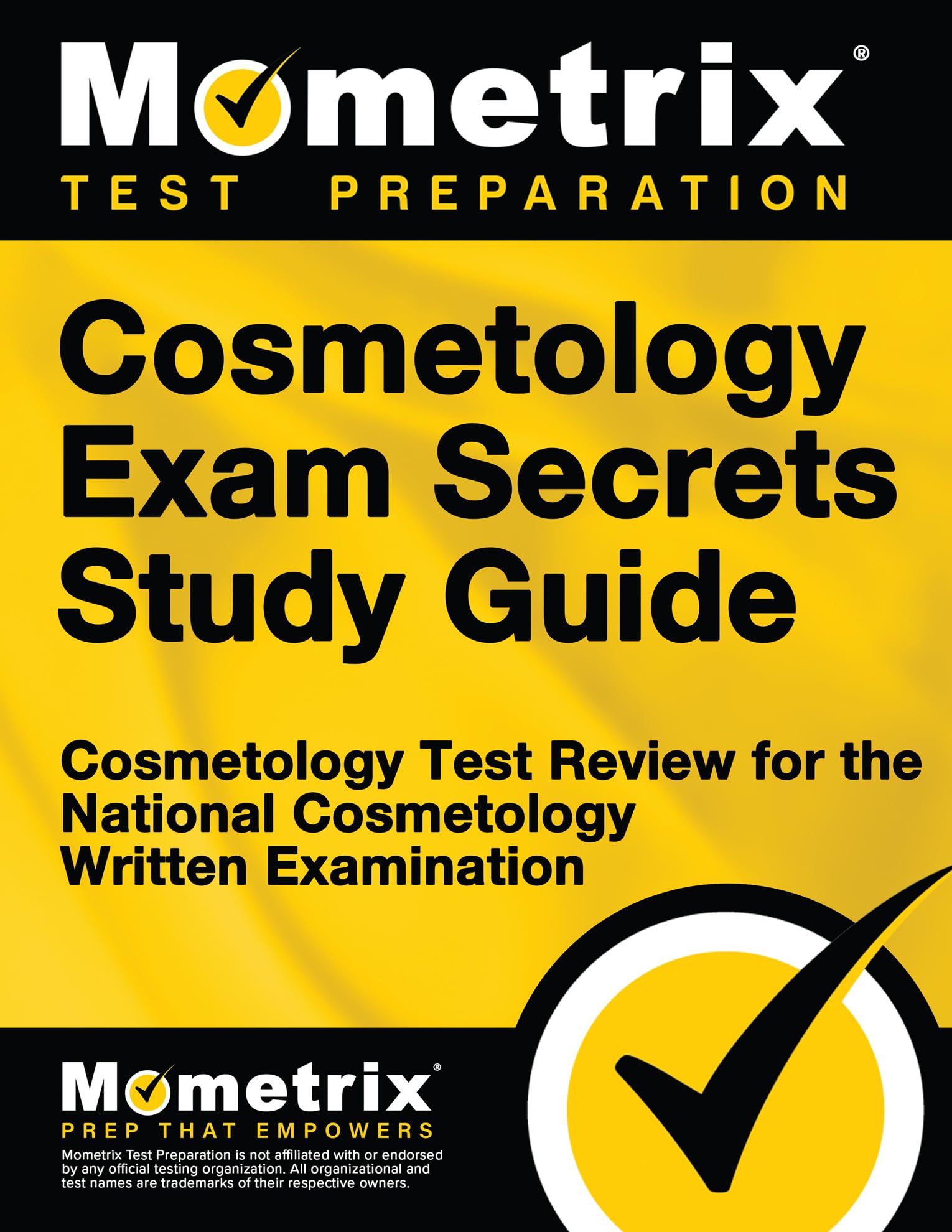 Cosmetology Exam Secrets Study Guide: Test Review for the National Cosmetology Written Examination,Used
