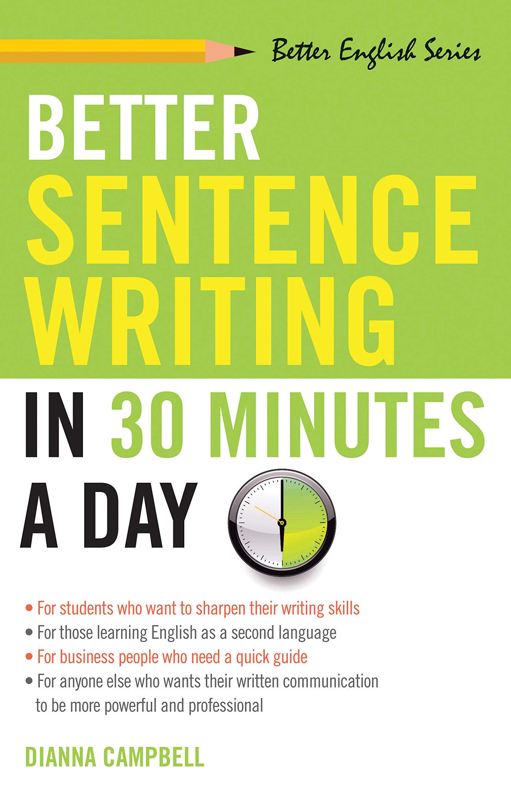 Better Sentence Writing in 30 Minutes a Day (Better English series),New
