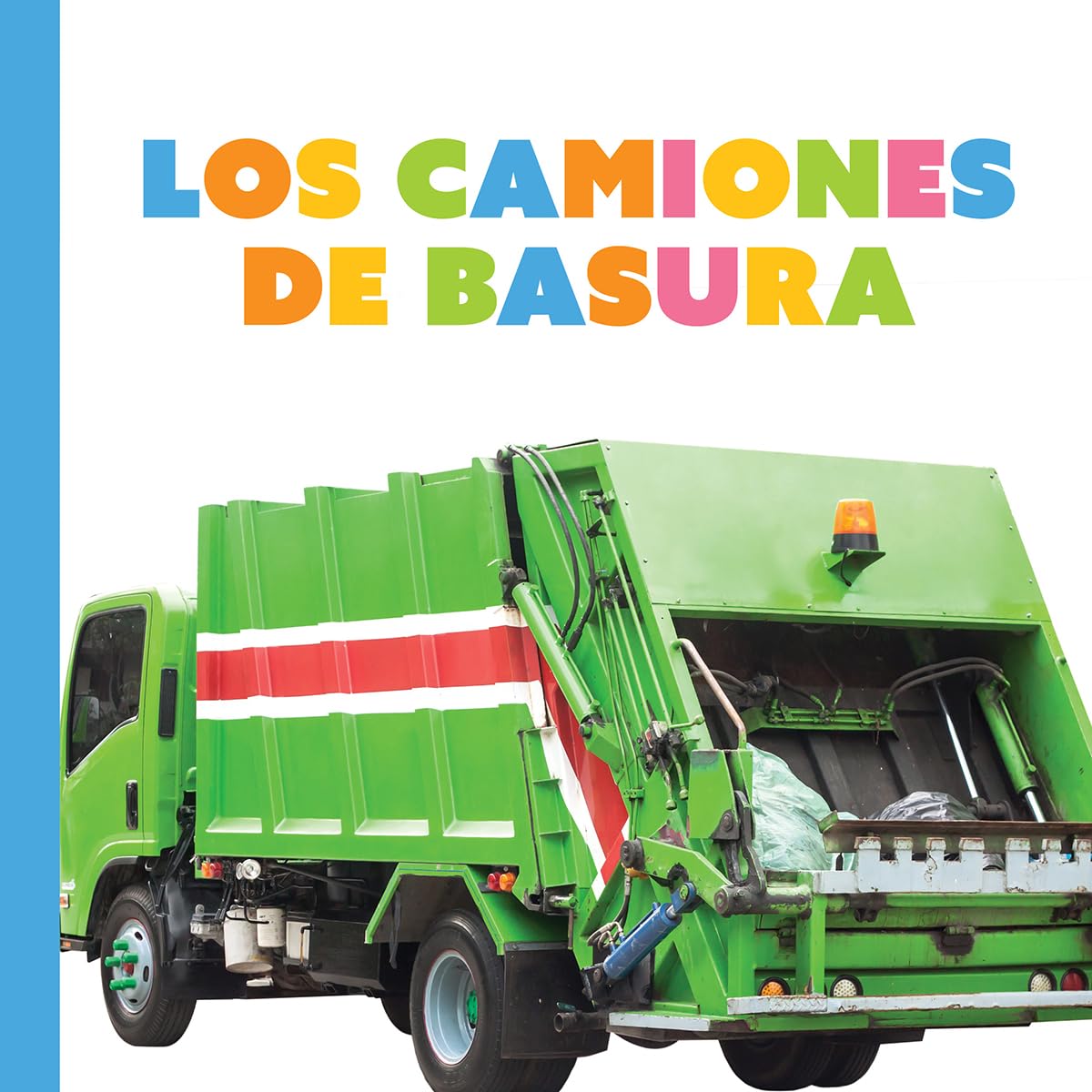 Los Camiones De Basura (Empezando) (Spanish Edition)
