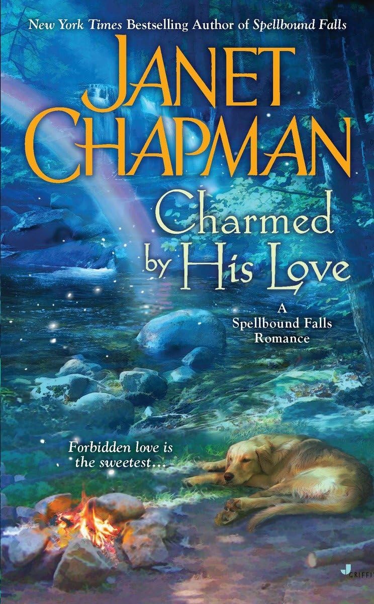 Charmed By His Love (A Spellbound Falls Romance),New