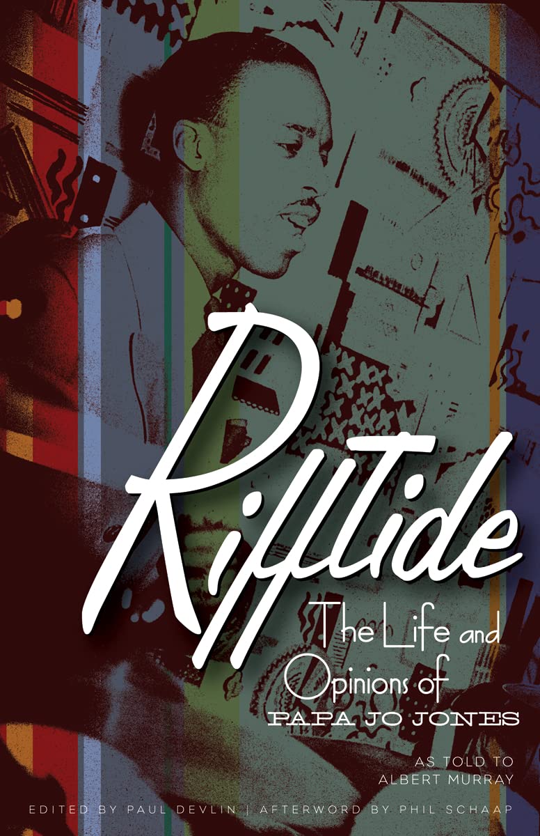 Rifftide: The Life and Opinions of Papa Jo Jones,Used