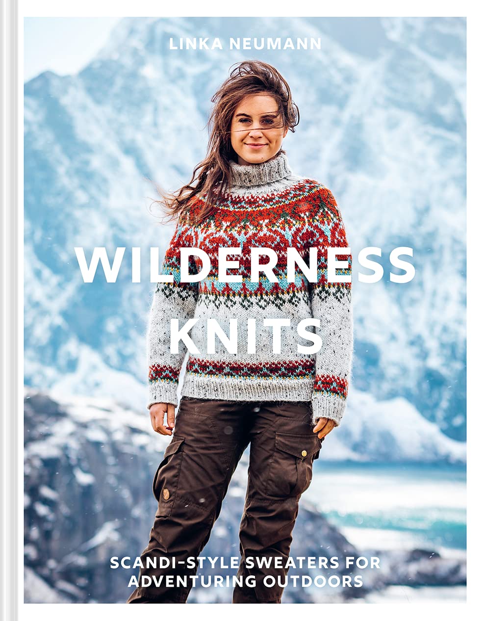 Wilderness Knits: Scandistyle sweaters for adventuring outdoors,New