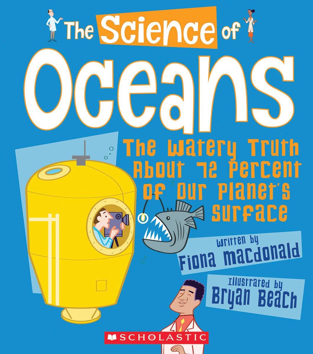 The Science of Oceans: The Watery Truth About 72 Percent of Our Planet's Surface (The Science of the Earth),Used