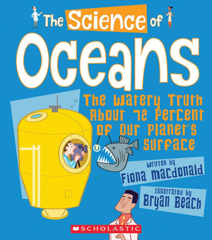 The Science of Oceans: The Watery Truth About 72 Percent of Our Planet's Surface (The Science of the Earth),Used