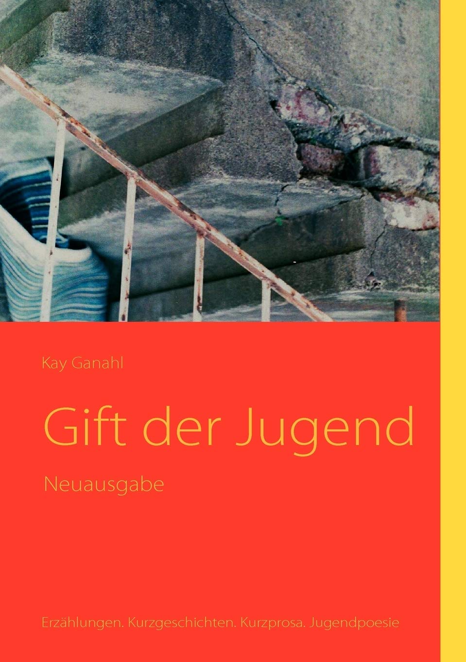 Gift der Jugend: Erzhlungen. Kurzgeschichten. Kurzprosa. Jugendpoesie (German Edition),Used