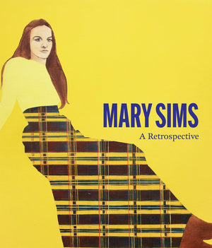 Mary Sims: A Retrospective