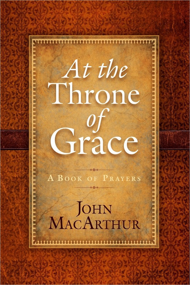 At the Throne of Grace: A Book of Prayers,Used