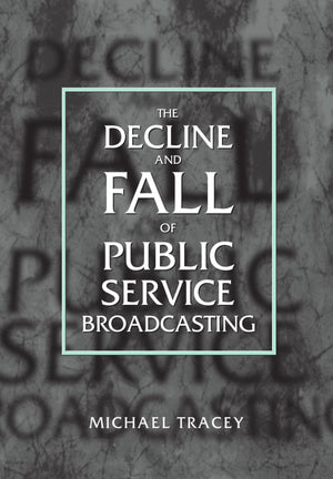 Decline and Fall of Public Service Broadcasting,Used
