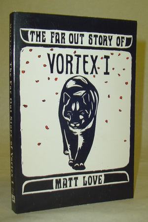 The Far Out Story of Vortex I,Used