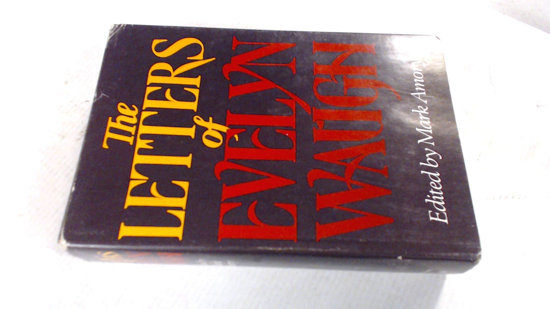The Letters of Evelyn Waugh,New
