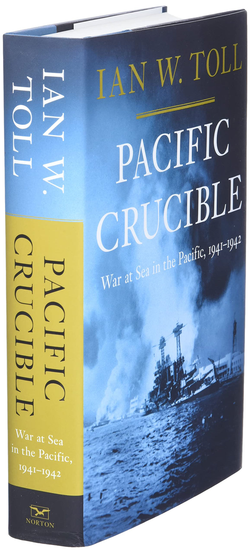 Pacific Crucible: War At Sea In The Pacific, 19411942 (The Pacific War Trilogy, 1),Used