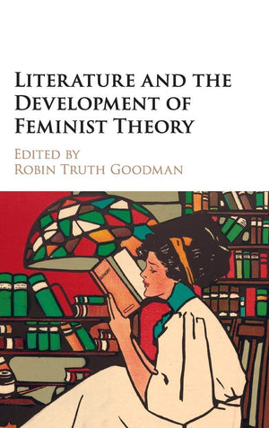 Literature and the Development of Feminist Theory,Used