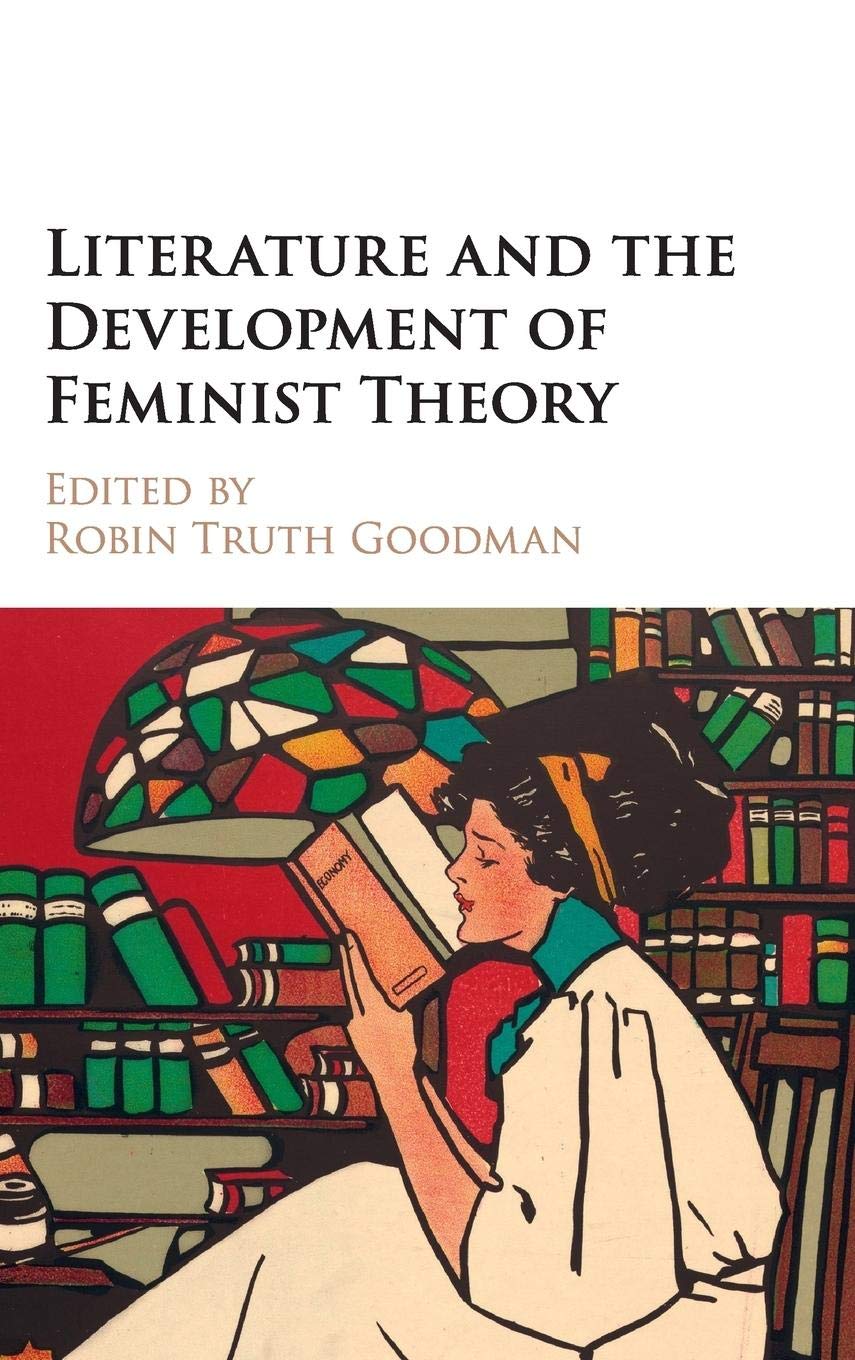 Literature and the Development of Feminist Theory,Used