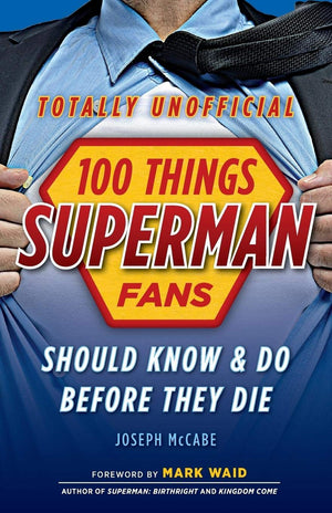 100 Things Superman Fans Should Know & Do Before They Die (100 Things...Fans Should Know),Used