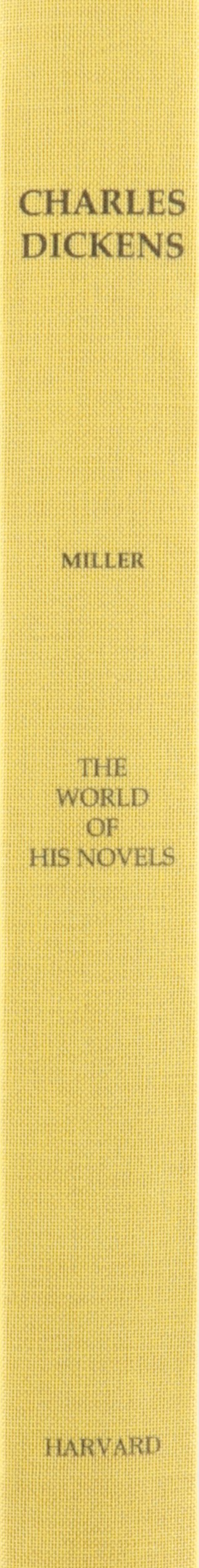 Charles Dickens: The World of His Novels,Used