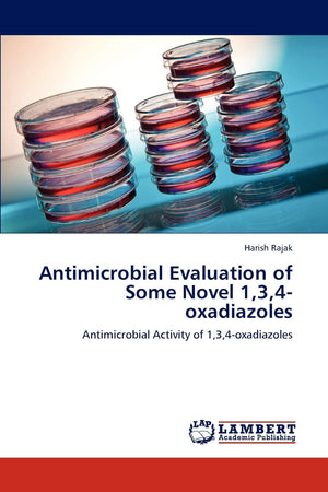 Antimicrobial Evaluation of Some Novel 1,3,4oxadiazoles: Antimicrobial Activity of 1,3,4oxadiazoles,Used