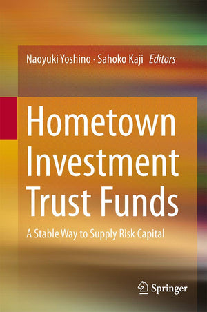 Hometown Investment Trust Funds: A Stable Way to Supply Risk Capital,Used