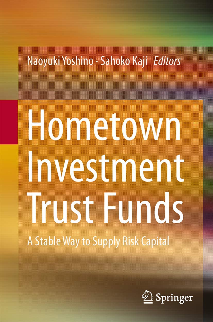 Hometown Investment Trust Funds: A Stable Way to Supply Risk Capital,Used