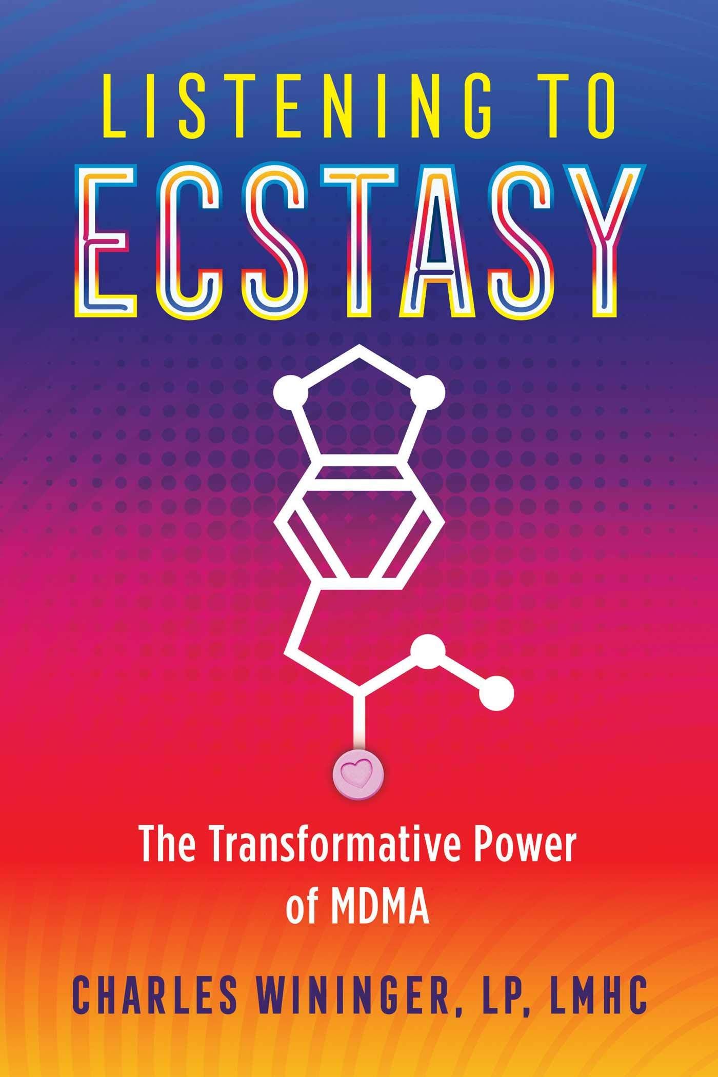 Listening to Ecstasy: The Transformative Power of MDMA,Used