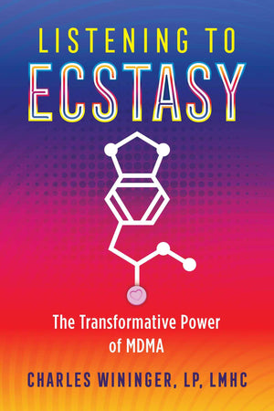 Listening to Ecstasy: The Transformative Power of MDMA,Used