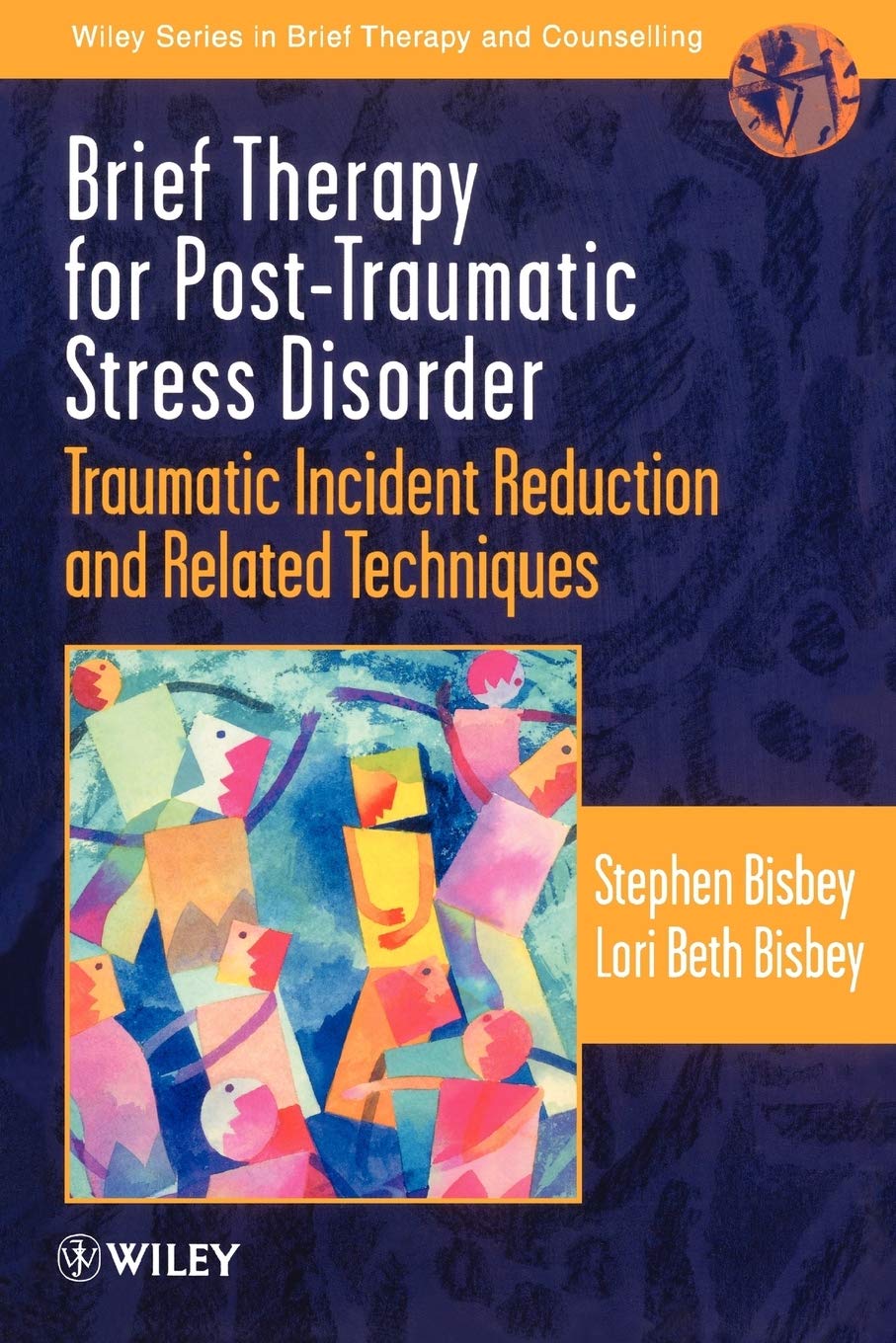 Brief Therapy for PostTraumatic Stress Disorder: Traumatic Incident Reduction and Related Techniques,Used