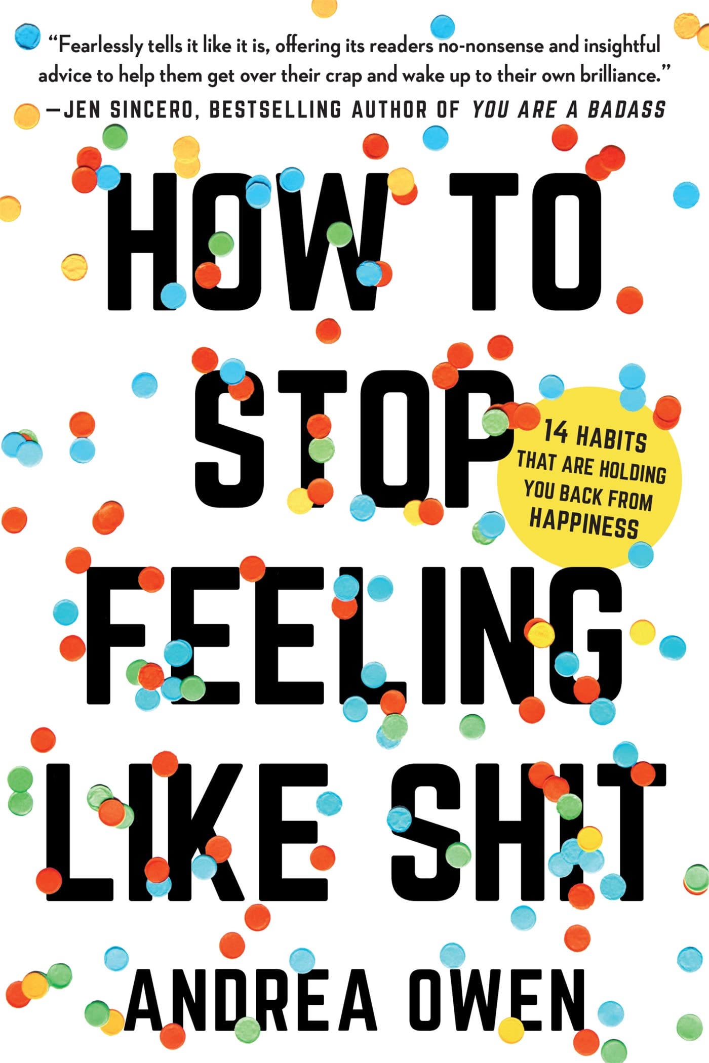 How to Stop Feeling Like Sh*t,Used