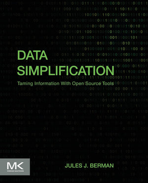 Data Simplification: Taming Information With Open Source Tools,Used