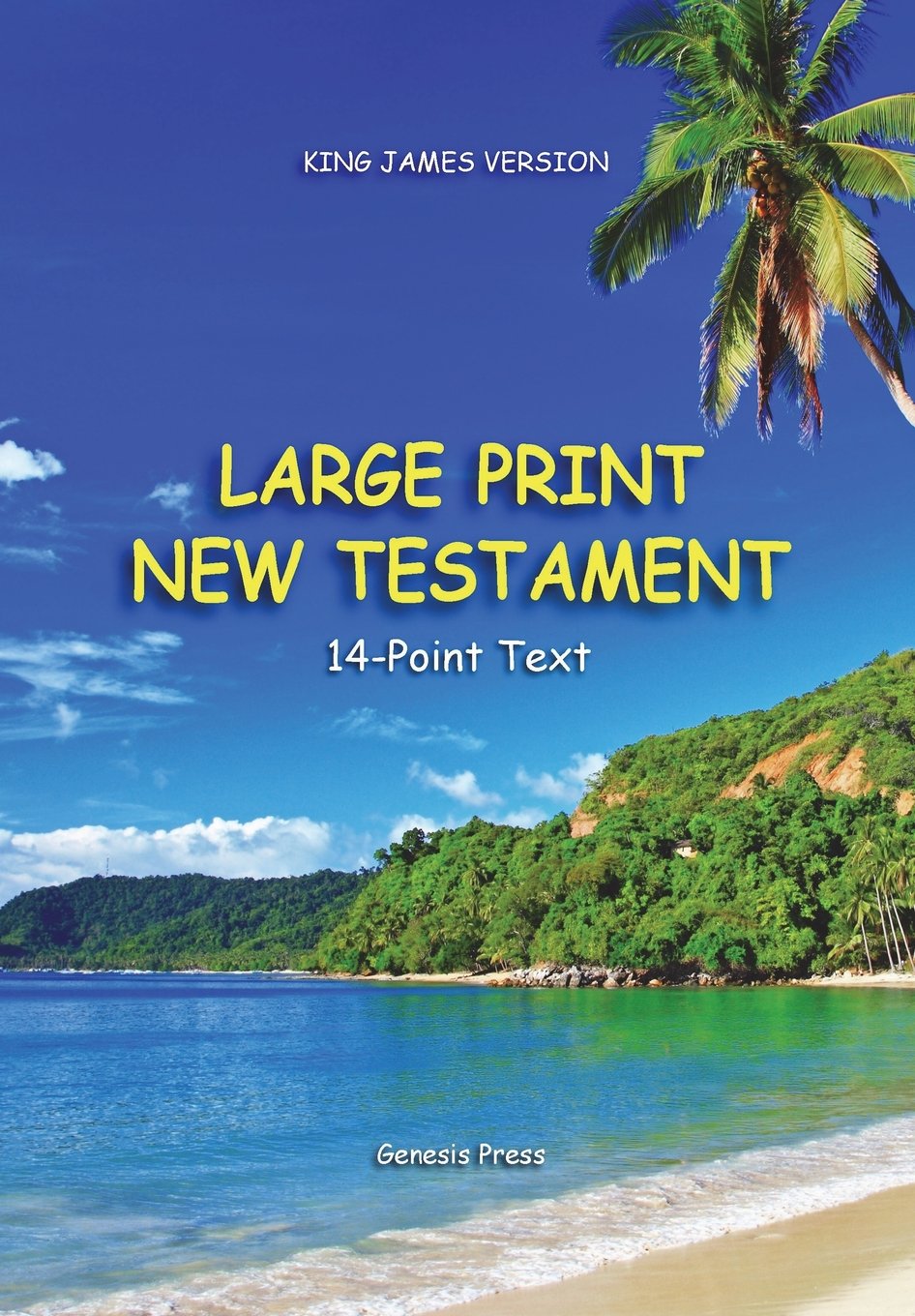 Large Print New Testament, 14Point Text, Tropical Paradise, KJV: TwoColumn Format,Used