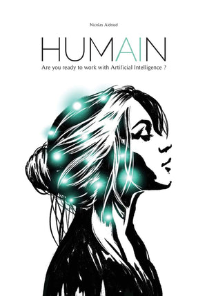 HUMAIN: Are you ready to work with Artificial Intelligence ?,Used