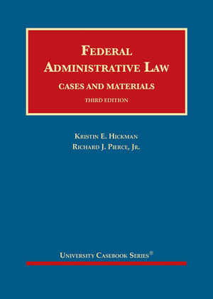 Federal Administrative Law (University Casebook Series),Used