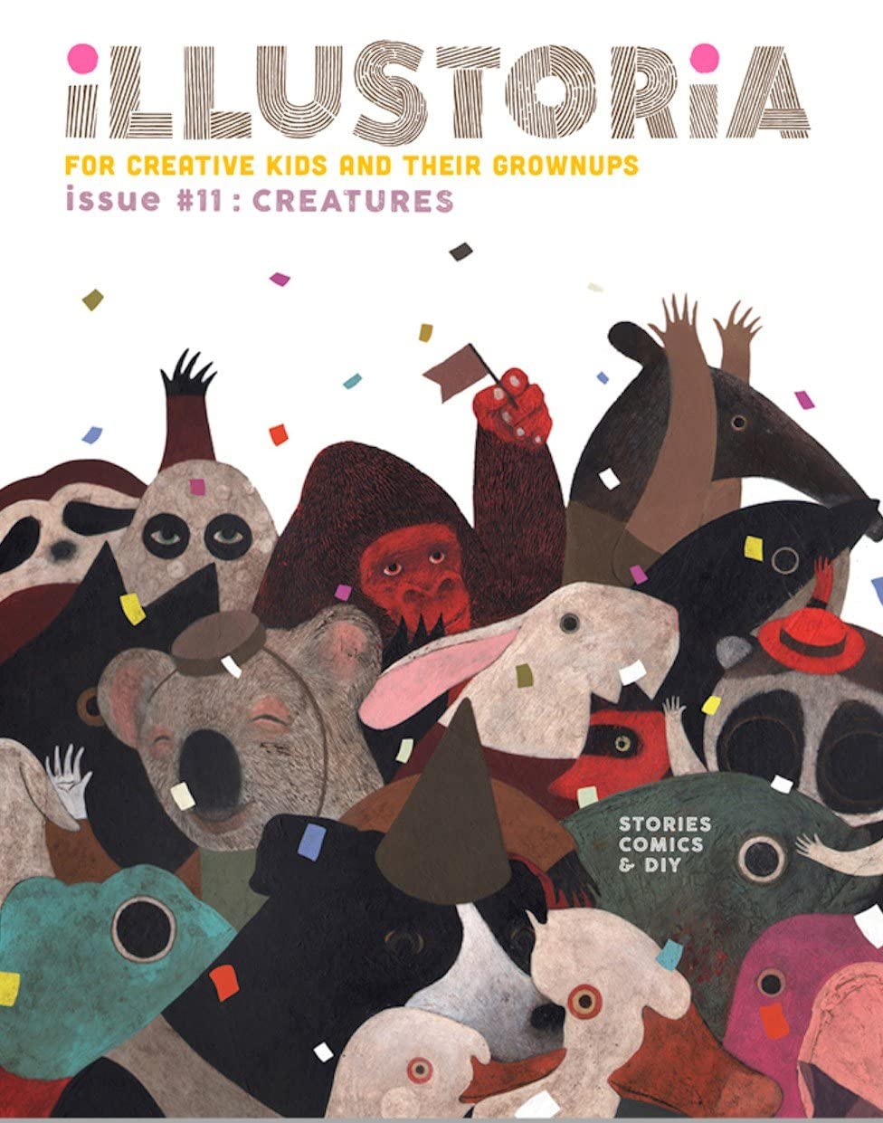 Illustoria: For Creative Kids and Their Grownups: Issue #11: Creatures: Stories, Comics, DIY (Illustoria Magazine, 11),Used
