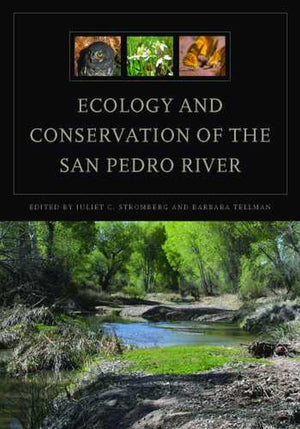 Ecology And Conservation Of The San Pedro River,Used