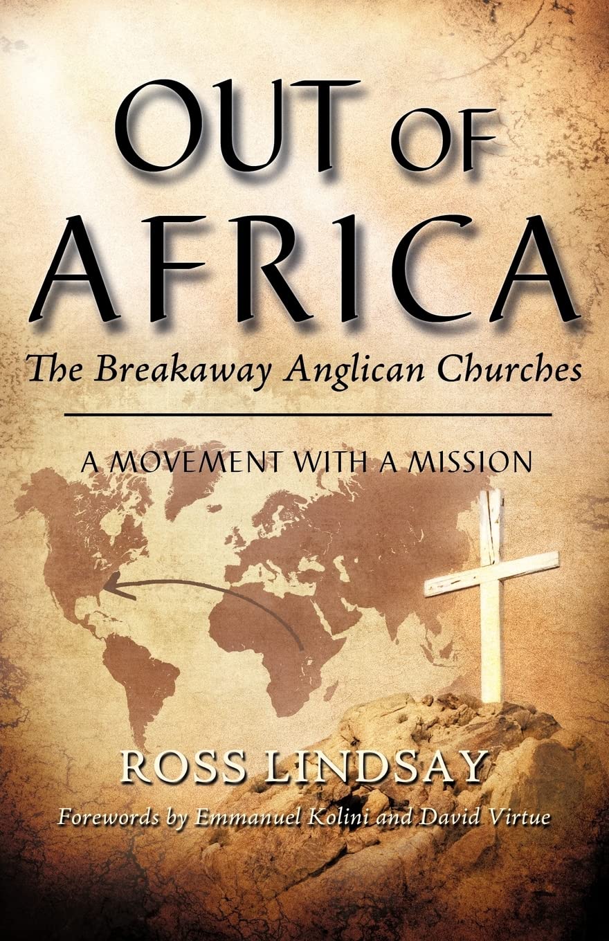 Out of Africa: The Breakaway Anglican Churches,Used